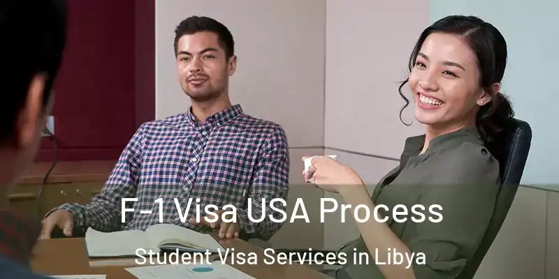  F-1 Visa USA Process Student Visa Services in Libya