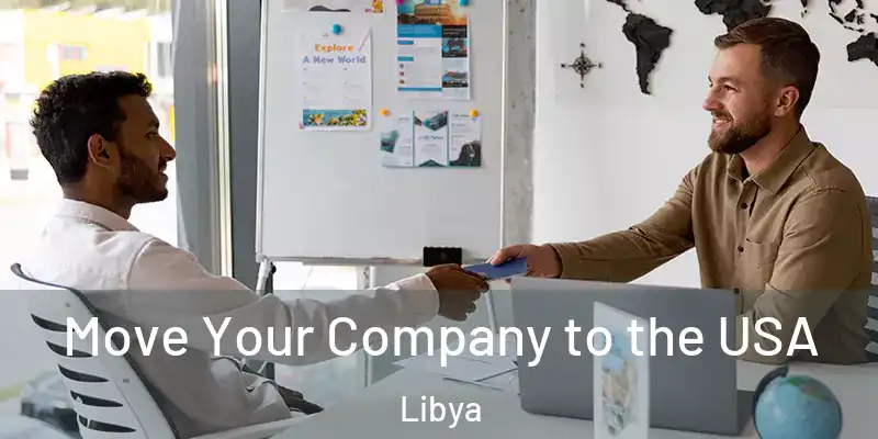  Move Your Company to the USA Libya