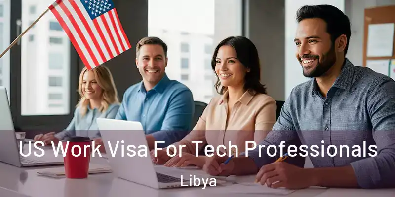  US Work Visa For Tech Professionals Libya